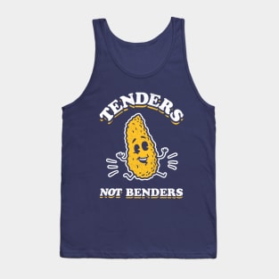 Tenders Not Benders Tank Top